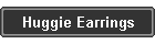 Huggie Earrings